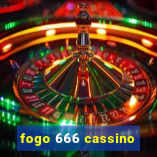fogo 666 cassino